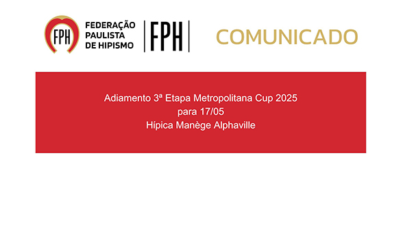 Adiamento 3ª Etapa Metropolitana Cup 2025
